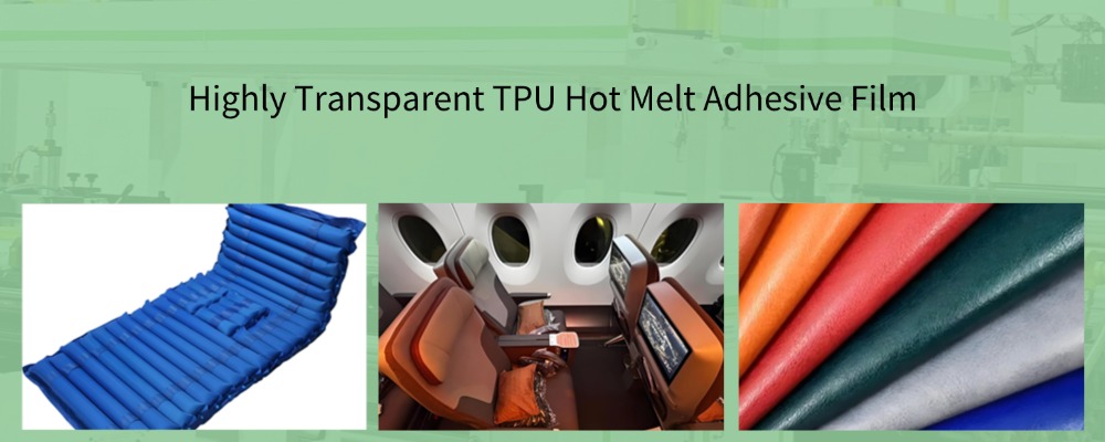 95% High transparency ultra-thin TPU hot melt adhesive film applications